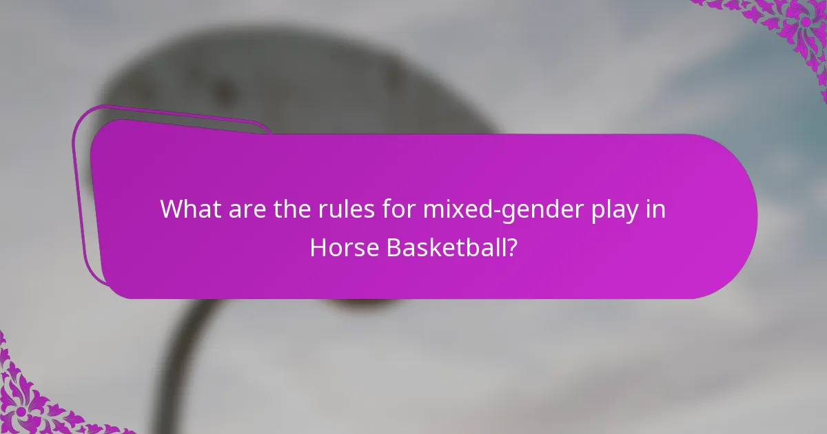 What are the rules for mixed-gender play in Horse Basketball?